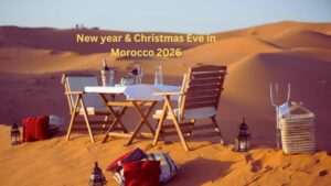 New year & christmas eve in Morocco desert